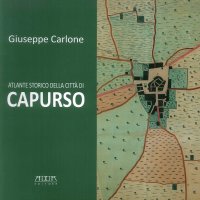 Immagine copertina libro Atlante storico della città di Capurso