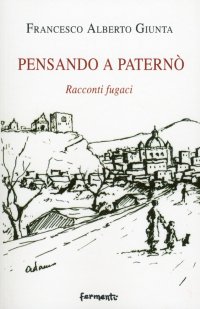 Immagine copertina libro Pensando a Paternò. Racconti fugaci