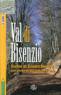 Immagine copertina libro Val di Bisenzio. Guida di Emilio Bertini, con itinerari tra natura e arte