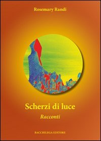 Immagine copertina libro Scherzi di luce