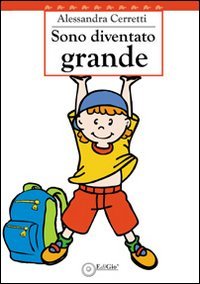 Immagine copertina libro Sono diventato grande
