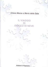 Immagine copertina libro Il viaggio di fiocco di neve
