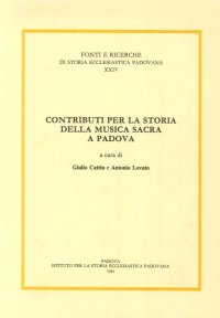 Immagine copertina libro Contributi per la storia della musica sacra a Padova