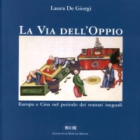 Immagine copertina libro La via dell'oppio. Europa e Cina nel periodo del trattati ineguali