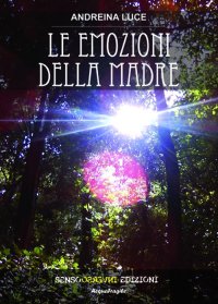Immagine copertina libro Le emozioni della madre