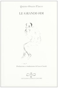 Immagine copertina libro Le grandi odi. Testo latino a fronte