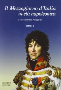 Immagine copertina libro Il Mezzogiorno d'Italia in età napoleonica