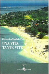 Immagine copertina libro Una vita, tante vite