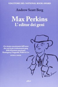 Immagine copertina libro Max Perkins. L'editor dei geni