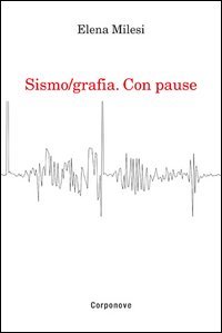 Immagine copertina libro Sismo/grafia. Con pause