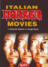 Immagine copertina libro Italian horror movies. 1960-2012