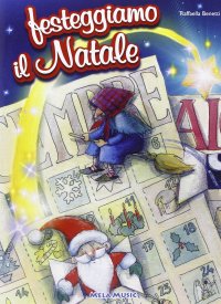 Immagine copertina libro Festeggiamo il Natale. Con CD Audio