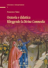 Immagine copertina libro Oratoria e didattica rileggendo la Divina Commedia