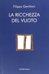 Immagine copertina libro La ricchezza del vuoto