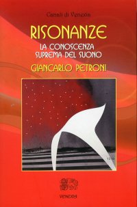 Immagine copertina libro Risonanze. La conoscenza suprema del suono
