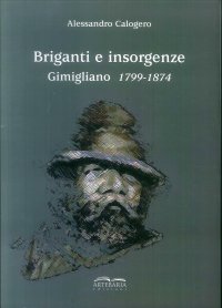 Immagine copertina libro Briganti e insorgenze. Gimigliano 1799-1874