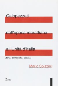 Immagine copertina libro Calopezzati dall'epoca murattiana all'Unità d'Italia
