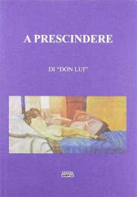 Immagine copertina libro A prescindere