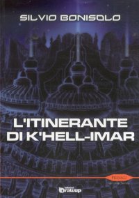 Immagine copertina libro L'itinerante di K'hell-Imar