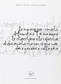 Immagine copertina libro Le imprese eroi-comiche di Assunta e Titina ovvero le chiacchiere e le cofecchie di due amiche che non si sono mai date per vinte nella vita