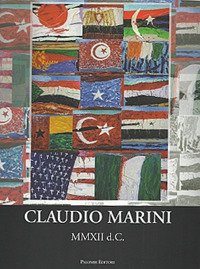 Immagine copertina libro Claudio Marini. MMXII d.C. Ediz. italiana e inglese