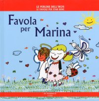Immagine copertina libro Favola per Marina. Ediz. illustrata