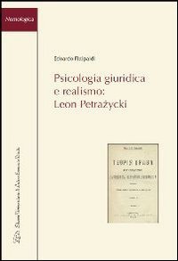 Immagine copertina libro Psicologia giuridica e realismo. Leon Petrazycki