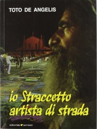 Immagine copertina libro Io straccetto, artista di strada