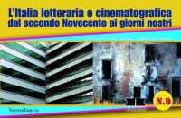 Immagine copertina libro L'Italia letteraria e cinematografica dal secondo Novecento ai giorni nostri