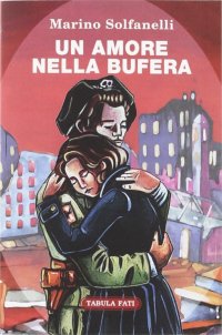 Immagine copertina libro Un amore nella bufera