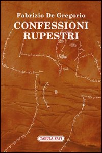 Immagine copertina libro Confessioni rupestri