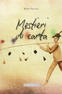 Immagine copertina libro Mestieri di carta