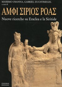 Immagine copertina libro Amphi Sirios roas. Nuove ricerche su Eraclea e la Siritide