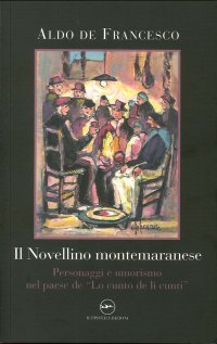 Immagine copertina libro Il novellino montemaranese. Personaggi e umorismo nel paese de «Lo cunto de li cunti»