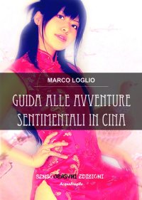 Immagine copertina libro Guida alle avventure sentimentali in Cina
