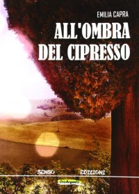 Immagine copertina libro All'ombra del cipresso