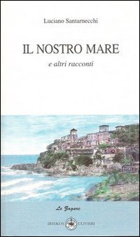 Immagine copertina libro Il nostro mare