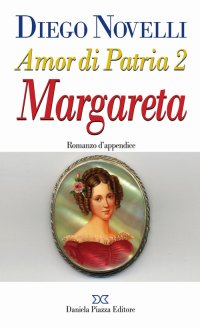 Immagine copertina libro Amor di patria. Vol. 2: Margareta