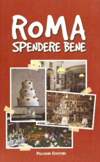 Immagine copertina libro Roma spendere bene