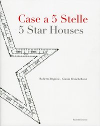 Immagine copertina libro Case a 5 stelle-5 stars houses. Ediz. bilingue