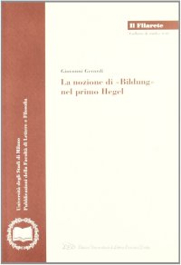 Immagine copertina libro La nozione di «Bildung» nel primo Hegel