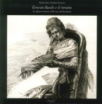 Immagine copertina libro Ernesto Basile e il ritratto. La figura umana nelle sue declinazione. Ediz. illustrata. Con DVD