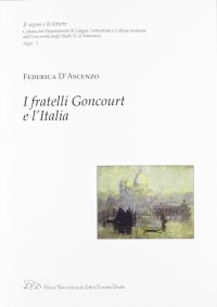 Immagine copertina libro I fratelli Goncourt e l'Italia