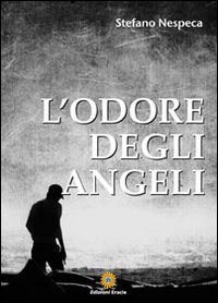 Immagine copertina libro L'odore degli angeli
