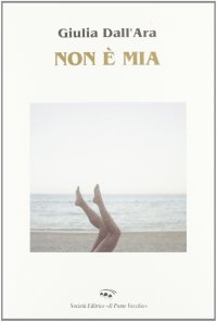 Immagine copertina libro Non è mia