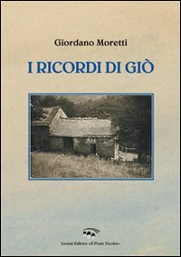 Immagine copertina libro I ricordi di Giò