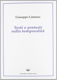 Immagine copertina libro Testi e pretesti sulla temporalità