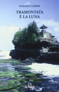 Immagine copertina libro Tramontata è la luna