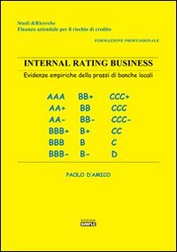 Immagine copertina libro Internal rating business. Evidenze empiriche della prassi di banche locali