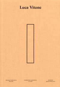 Immagine copertina libro Luca Vitone. Presente materiale. Ediz. multilingue